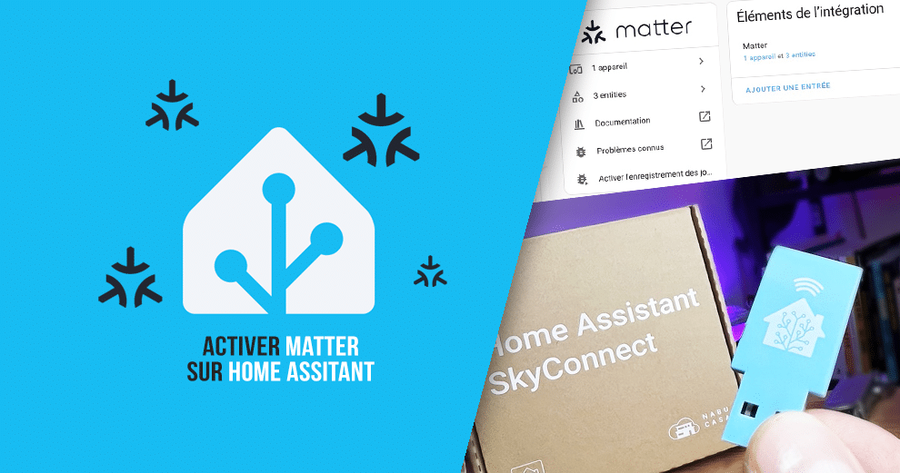 Comment activer Matter sur Home Assistant ? La Clé d'une Maison