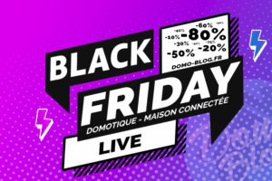 black-friday-domotique-maison-selection-meilleurs-offres