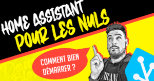 domotique-pour-les-nuls-comment-bien-demarrer-home-assistant