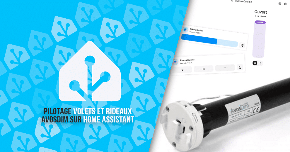 home-assistant-guide-pilotage-volets-rideaux-avosdim